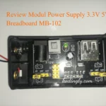 Review Modul Power Supply 3.3V 5V Breadboard MB-102