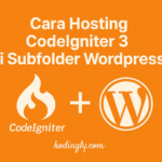 Cara Hosting CodeIgniter 3 di Subfolder WordPress