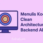 Menulis Kode Clean Architecture di Backend API