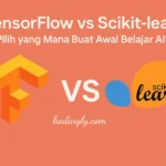 TensorFlow vs Scikit-learn: Pilih yang Mana Buat Awal Belajar AI?